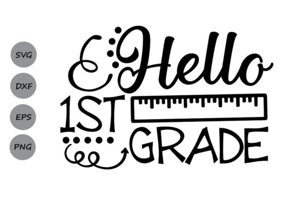 Hello First Grade Svg: A Creative Resource