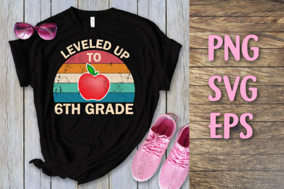 Leveled Up to 6th Grade Vintage: A Versatile Back to School T-Shirt Design